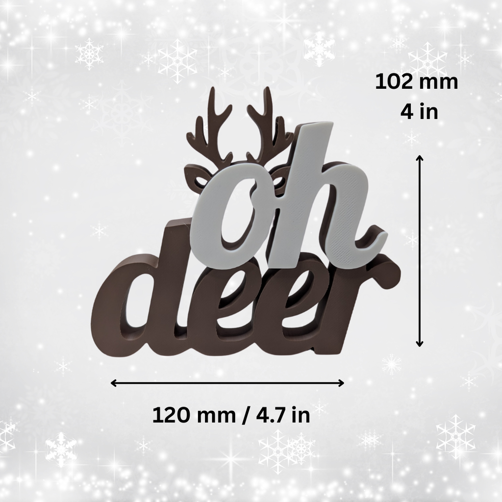 Decorative sign with 'oh deer' text and antlers on a snowy background
